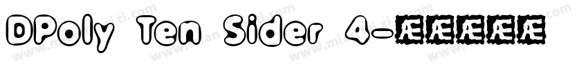 DPoly Ten Sider 4字体转换